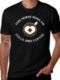 Nurse Coffee T-Shirt - Runs on Cells and Coffee