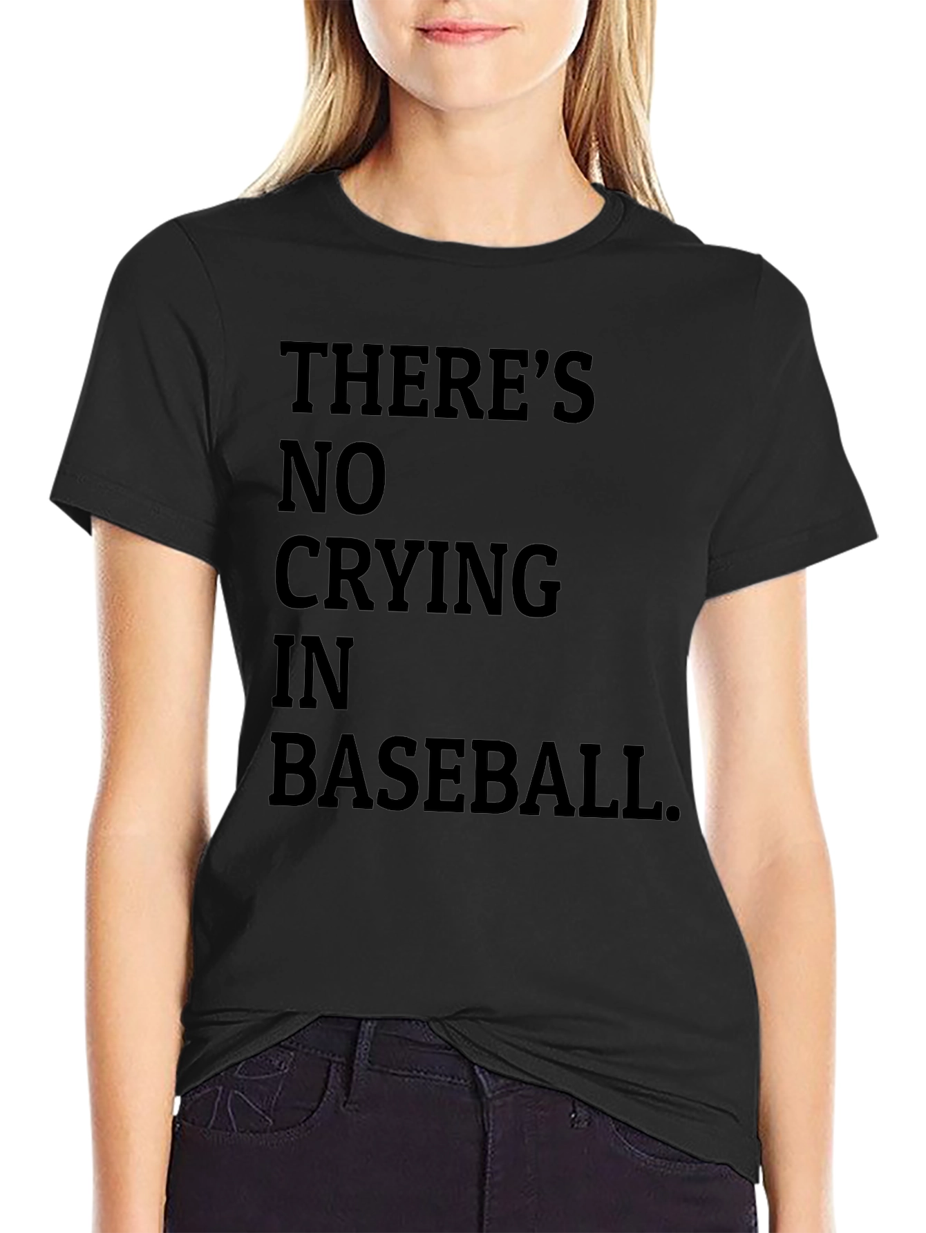 Theres No Crying In Baseball T-Shirt