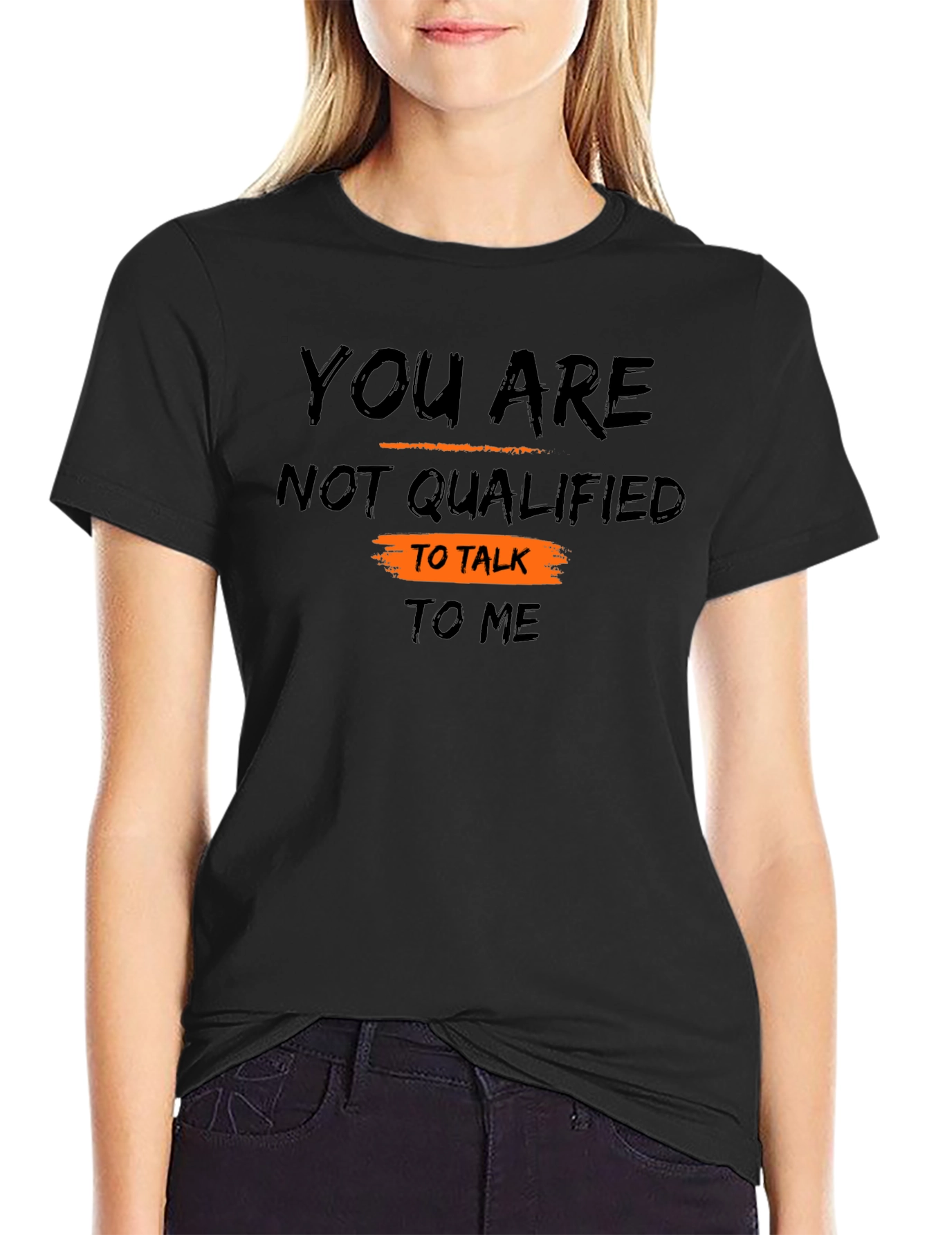 Unqualified to Talk to Me Graphic Tee