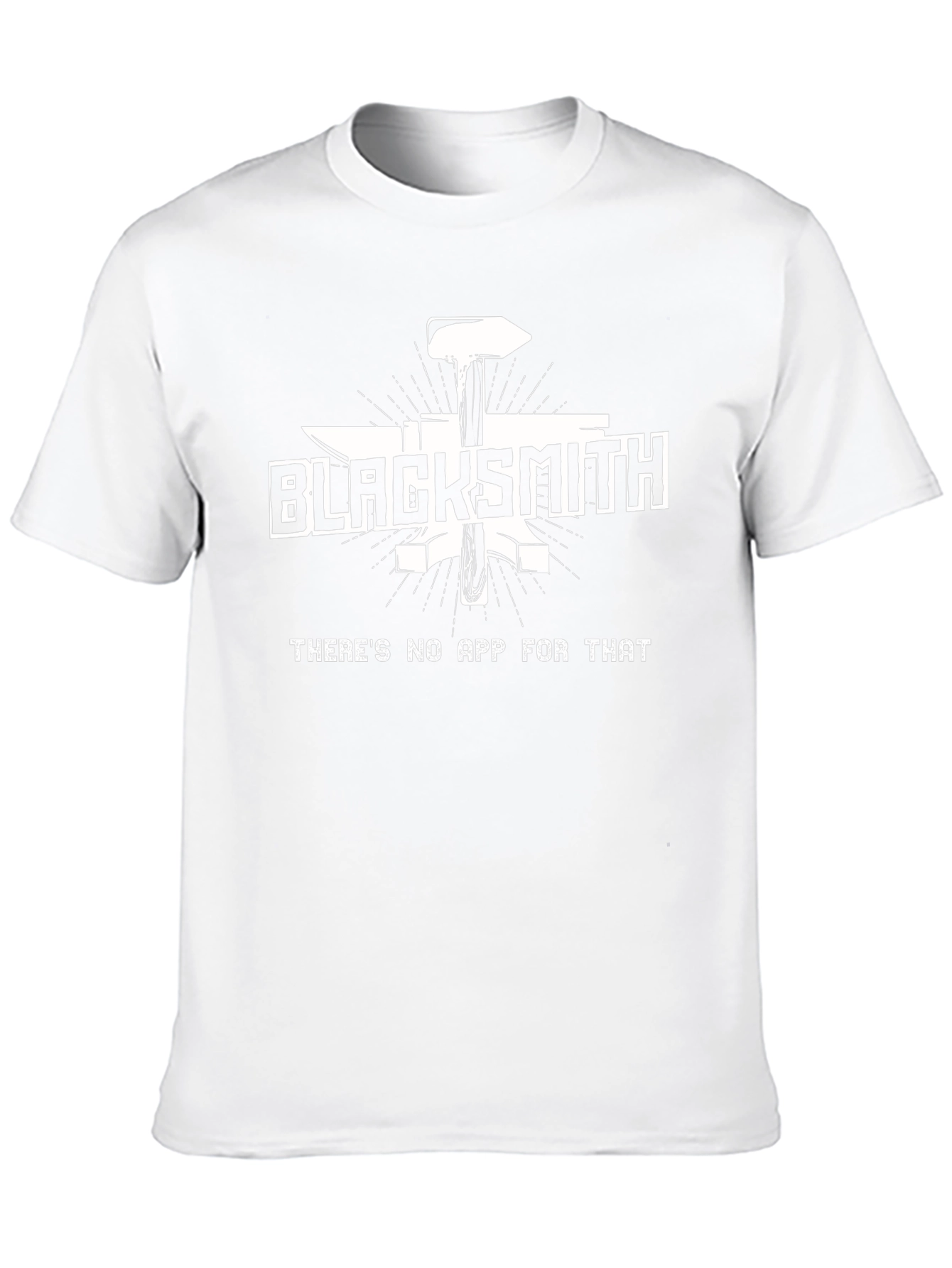 Blacksmith T-Shirt - Theres No App for That
