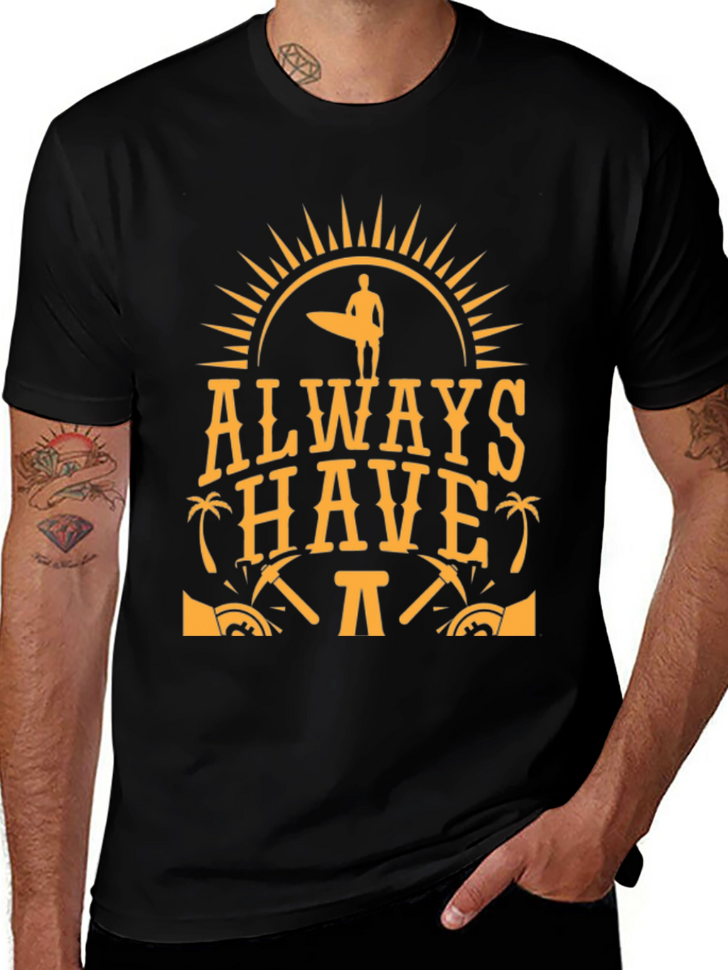 Always Have Fun T-Shirt