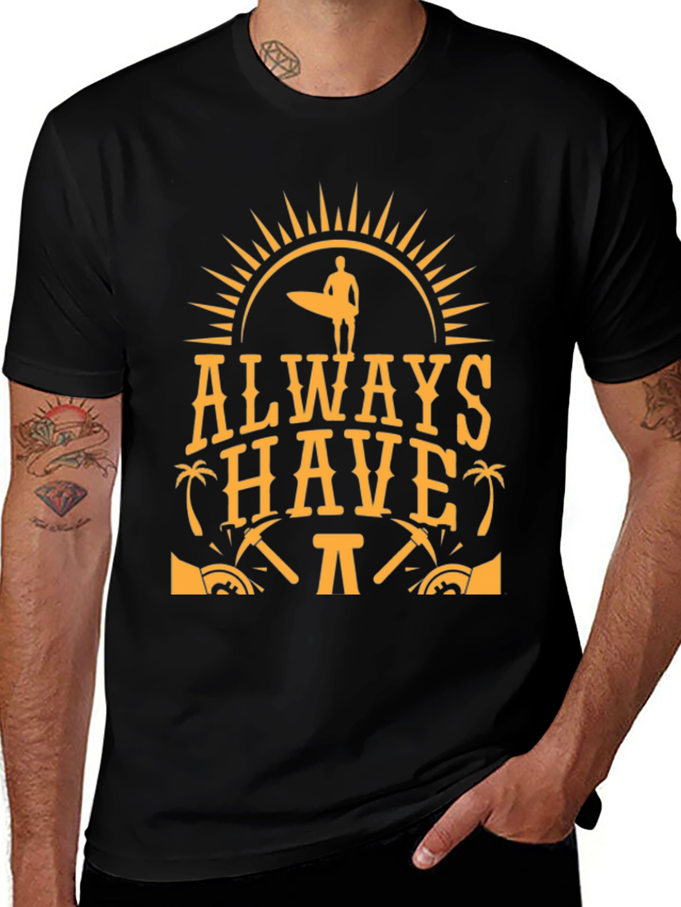 Always Have Fun T-Shirt