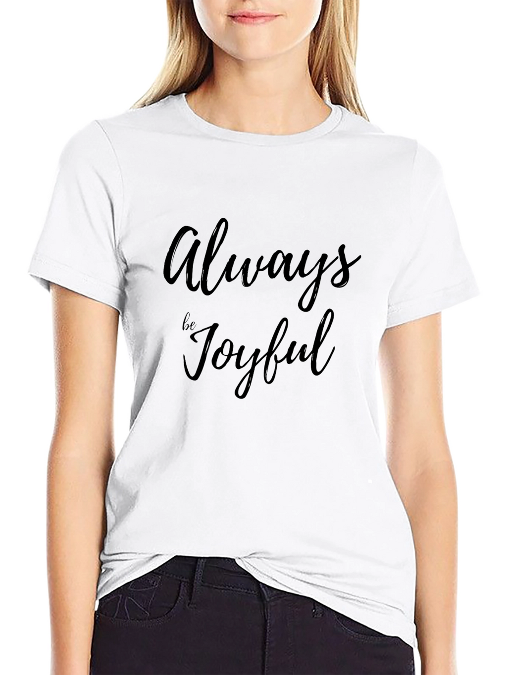 Always Be Joyful Black T-Shirt
