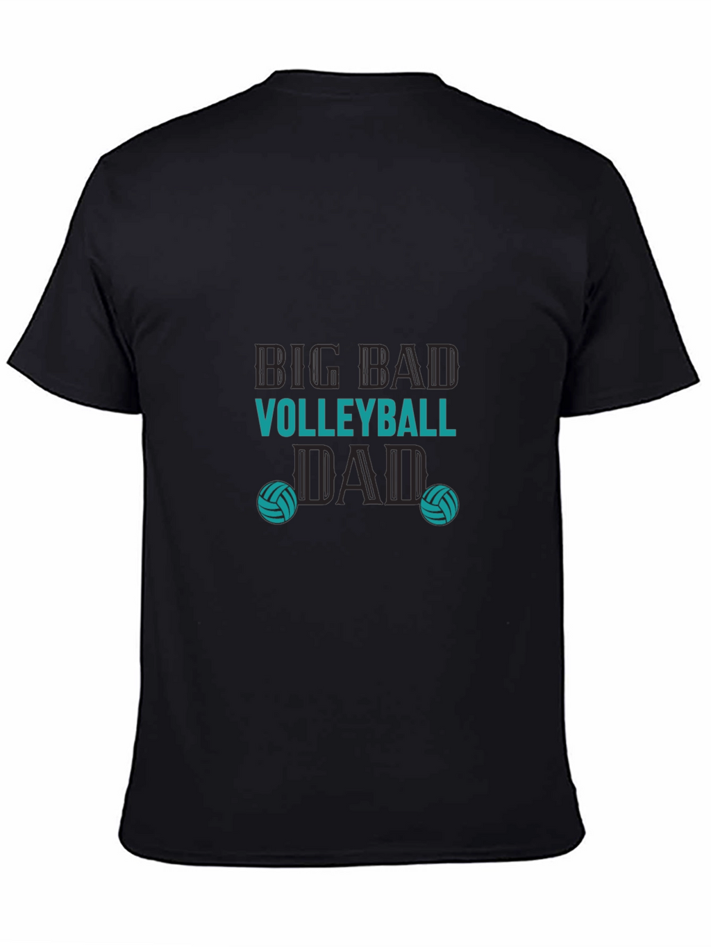 Big Bad Volleyball Dad T-Shirt