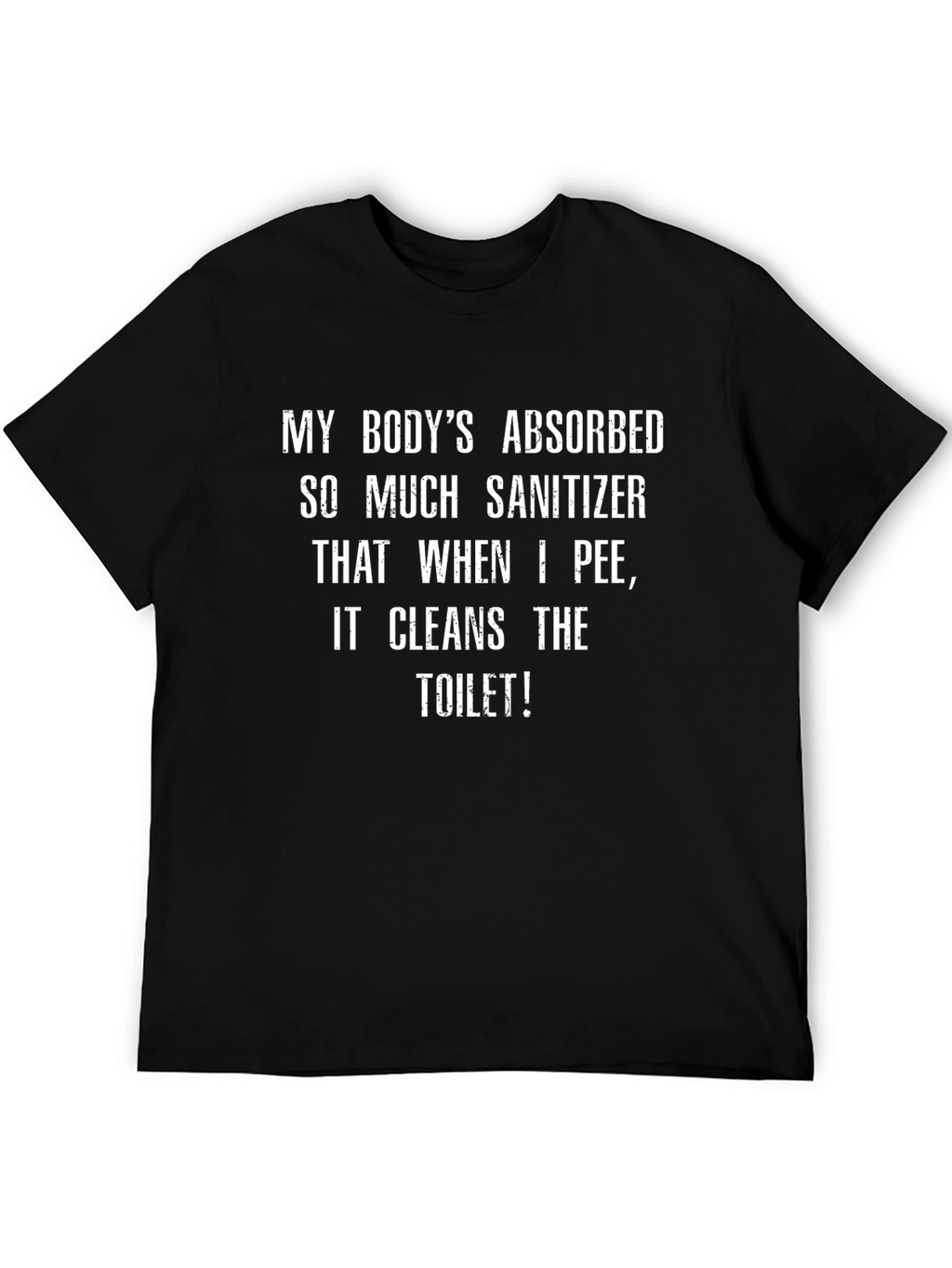 Funny Sanitizer T-Shirt