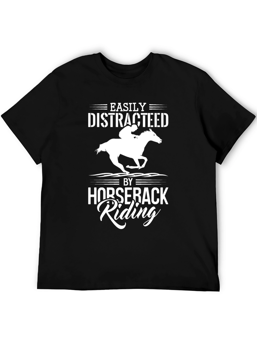 Easily Distracted by Horseback Riding T-Shirt