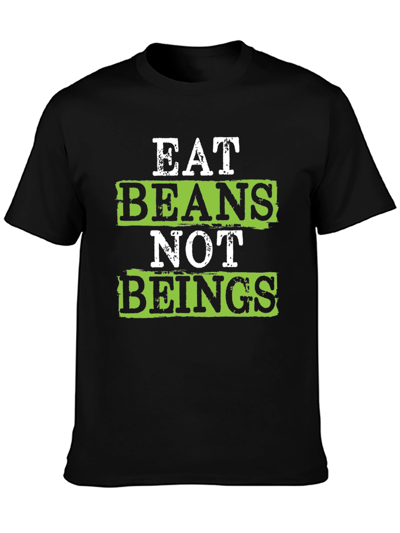 Eat Beans Not Beings Vegan T-Shirt
