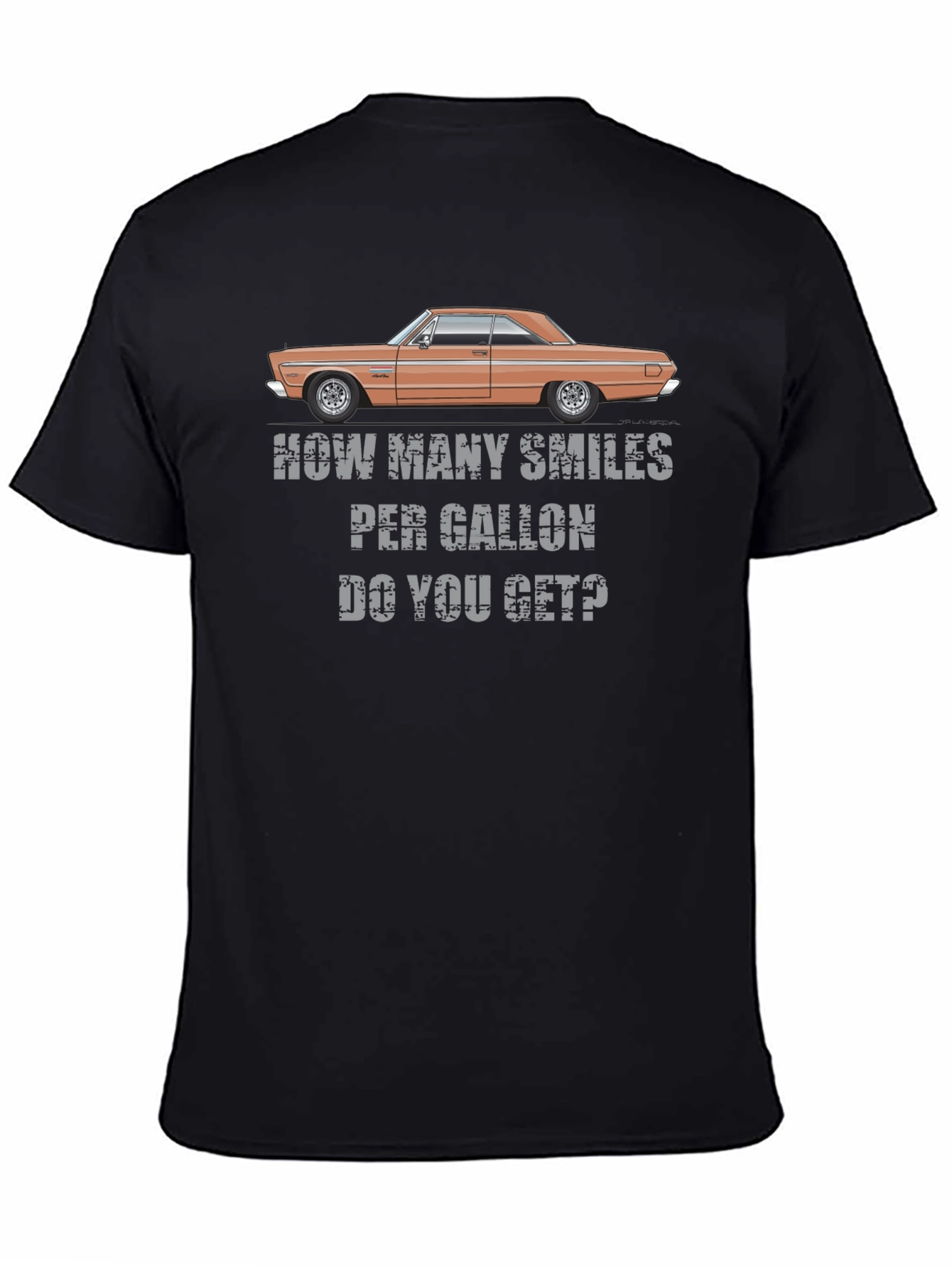 How Many Smiles Per Gallon T-Shirt