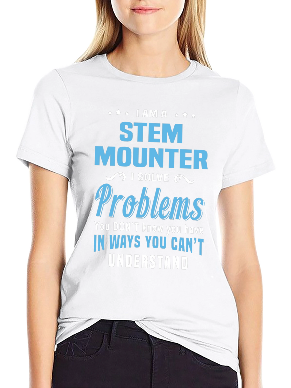 STEM Mounter T-Shirt - Problem Solver Tee