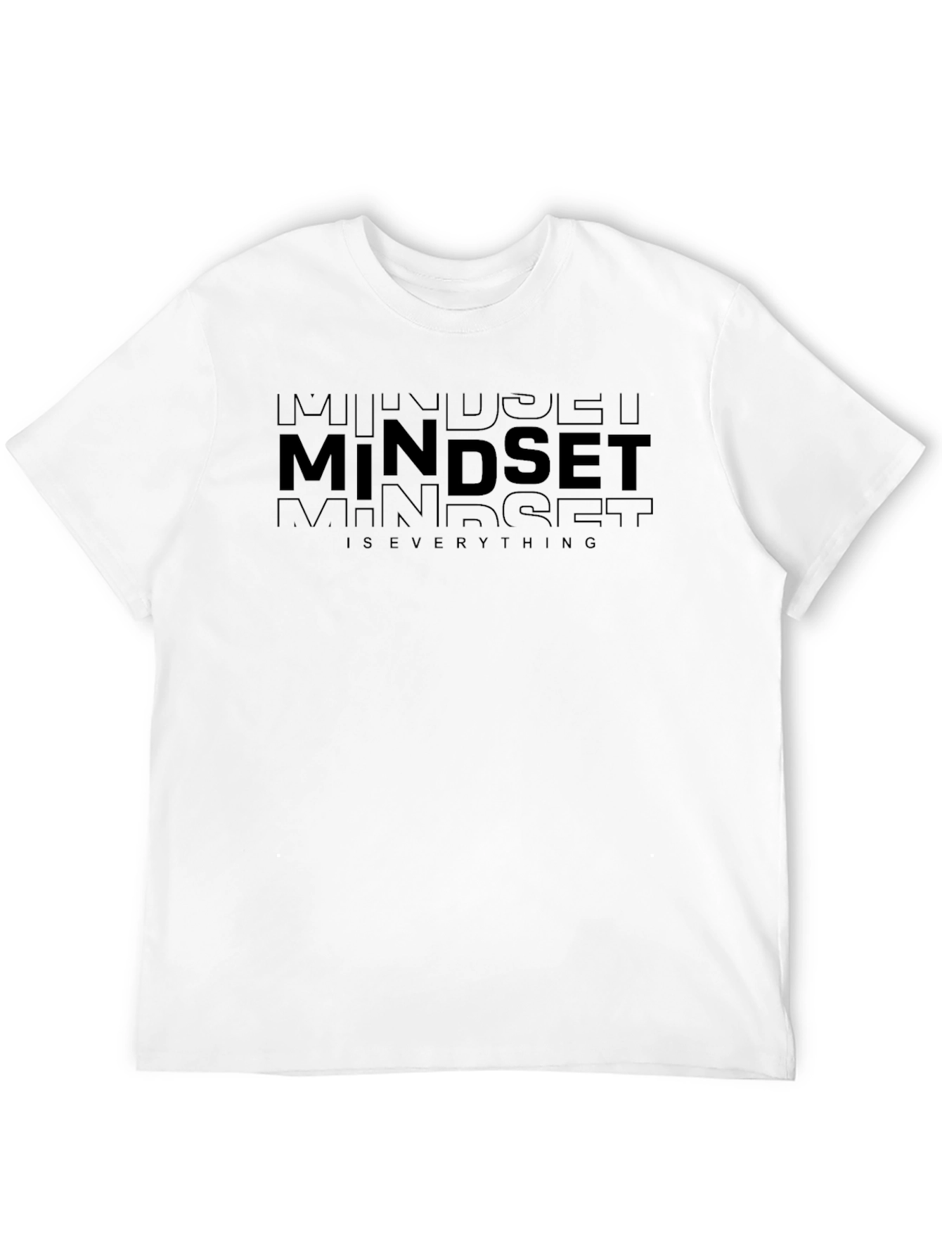 Mindset Is Everything Mens T-Shirt