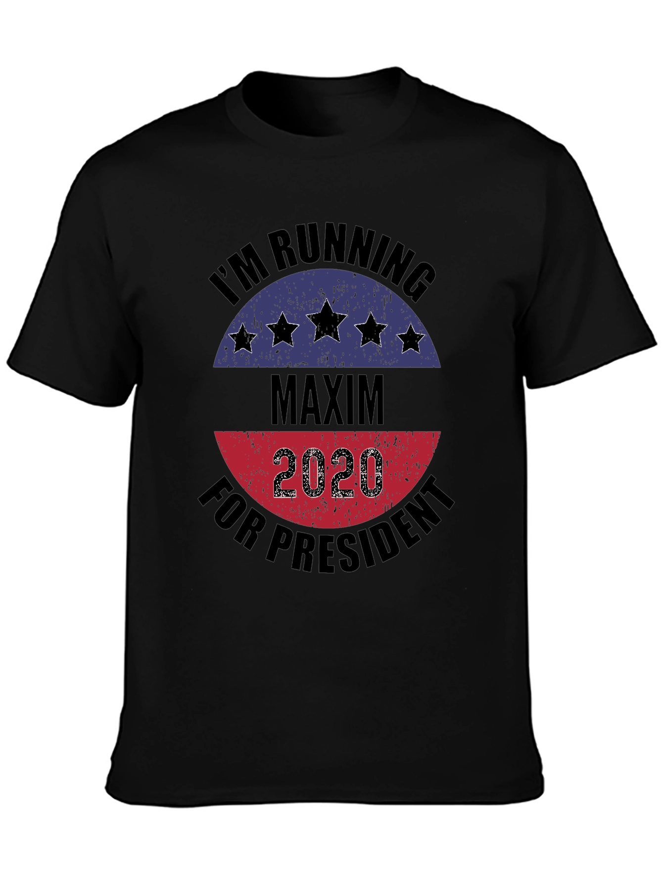 Maxim for President 2020 T-Shirt