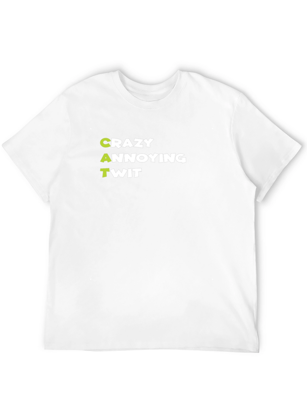 Crazy Annoying Twit Graphic Tee - Black
