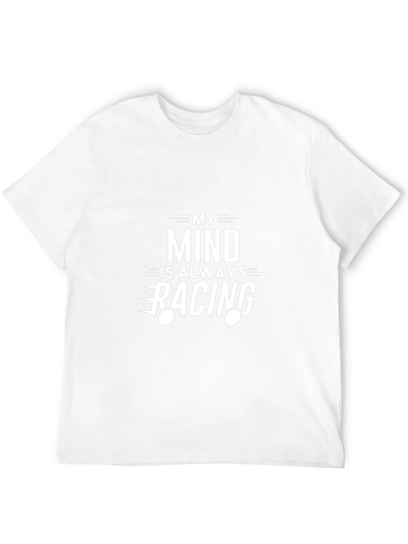 My Mind is Always Racing Graphic Tee