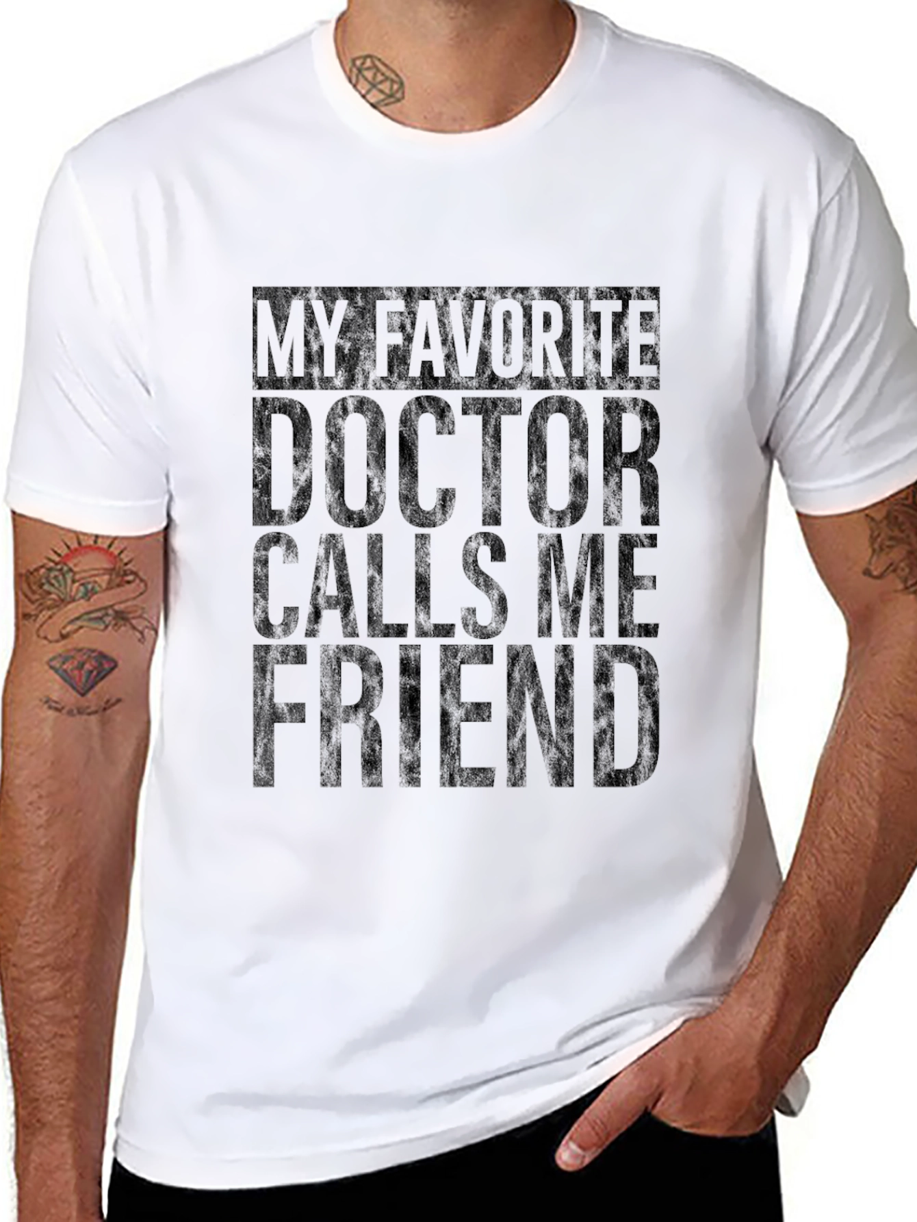 My Favorite Doctor Calls Me Friend T-Shirt
