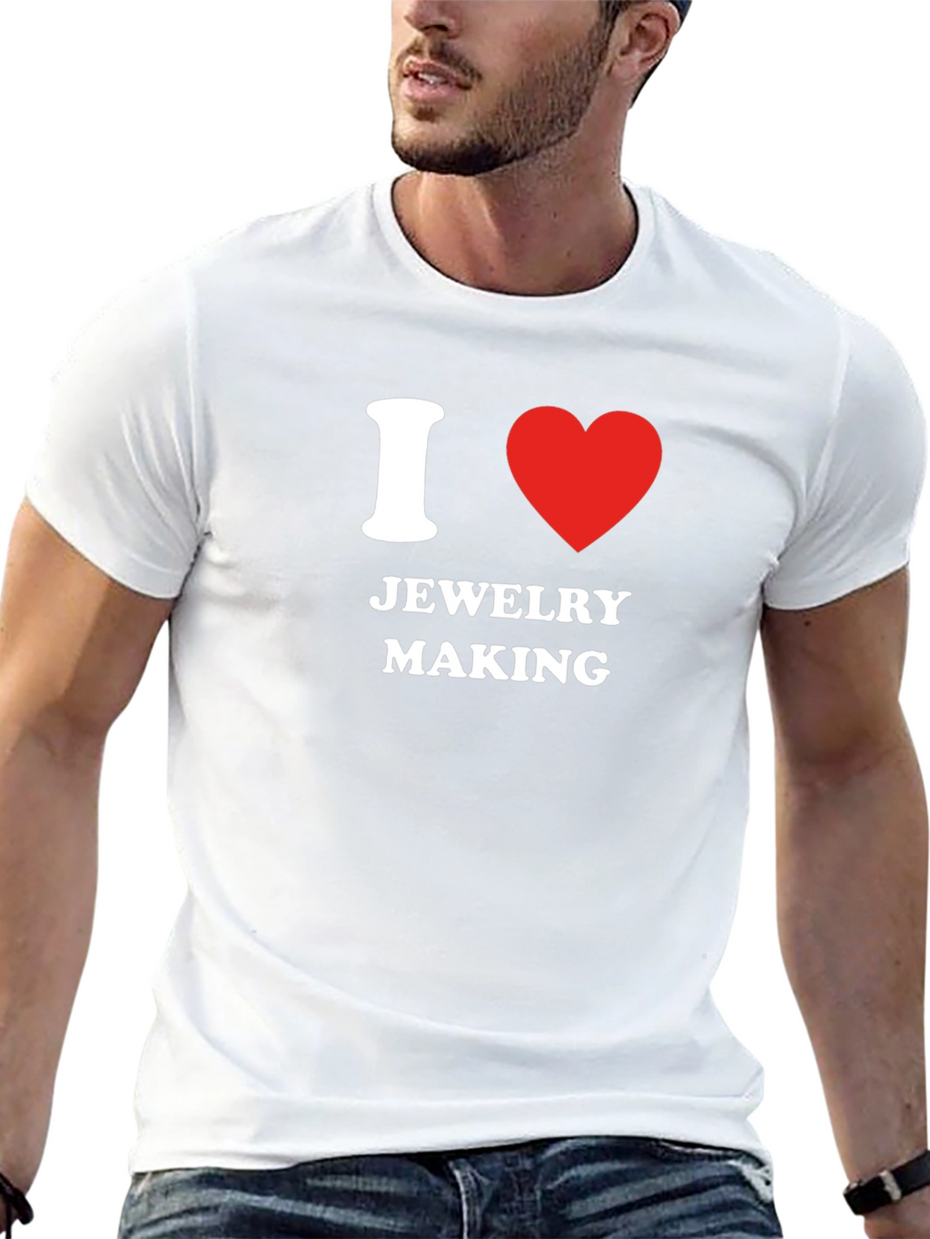 I Love Jewelry Making T-Shirt - Novelty Gift