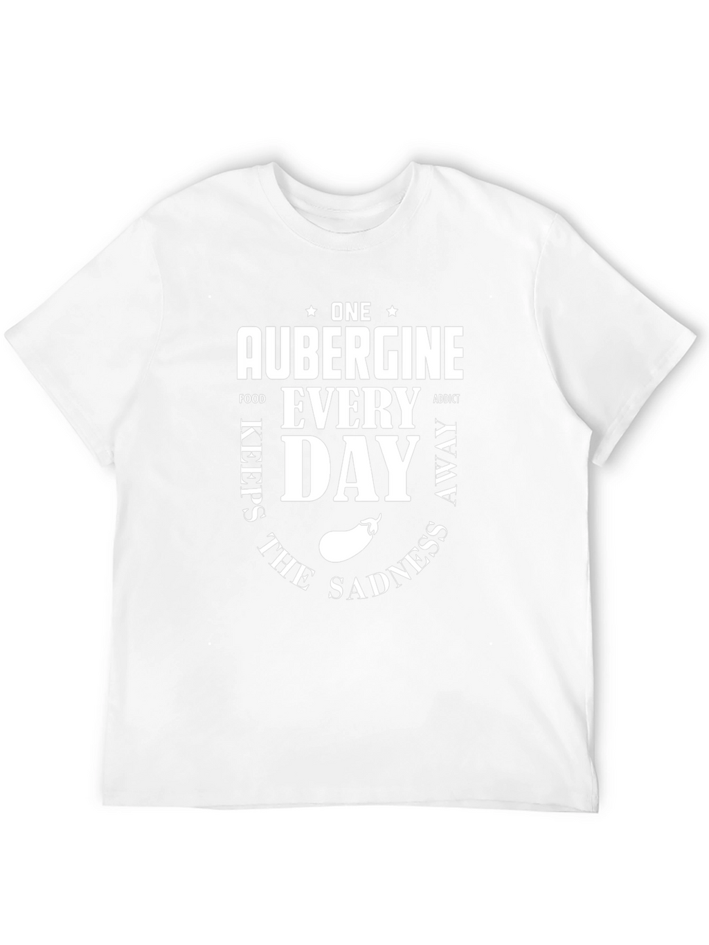 Aubergine Foodie T-Shirt: One a Day Keeps Sadness Away