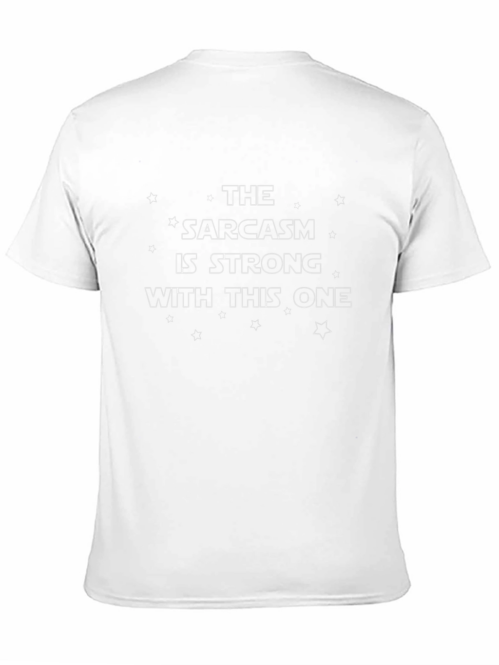 Sarcasm is Strong T-Shirt