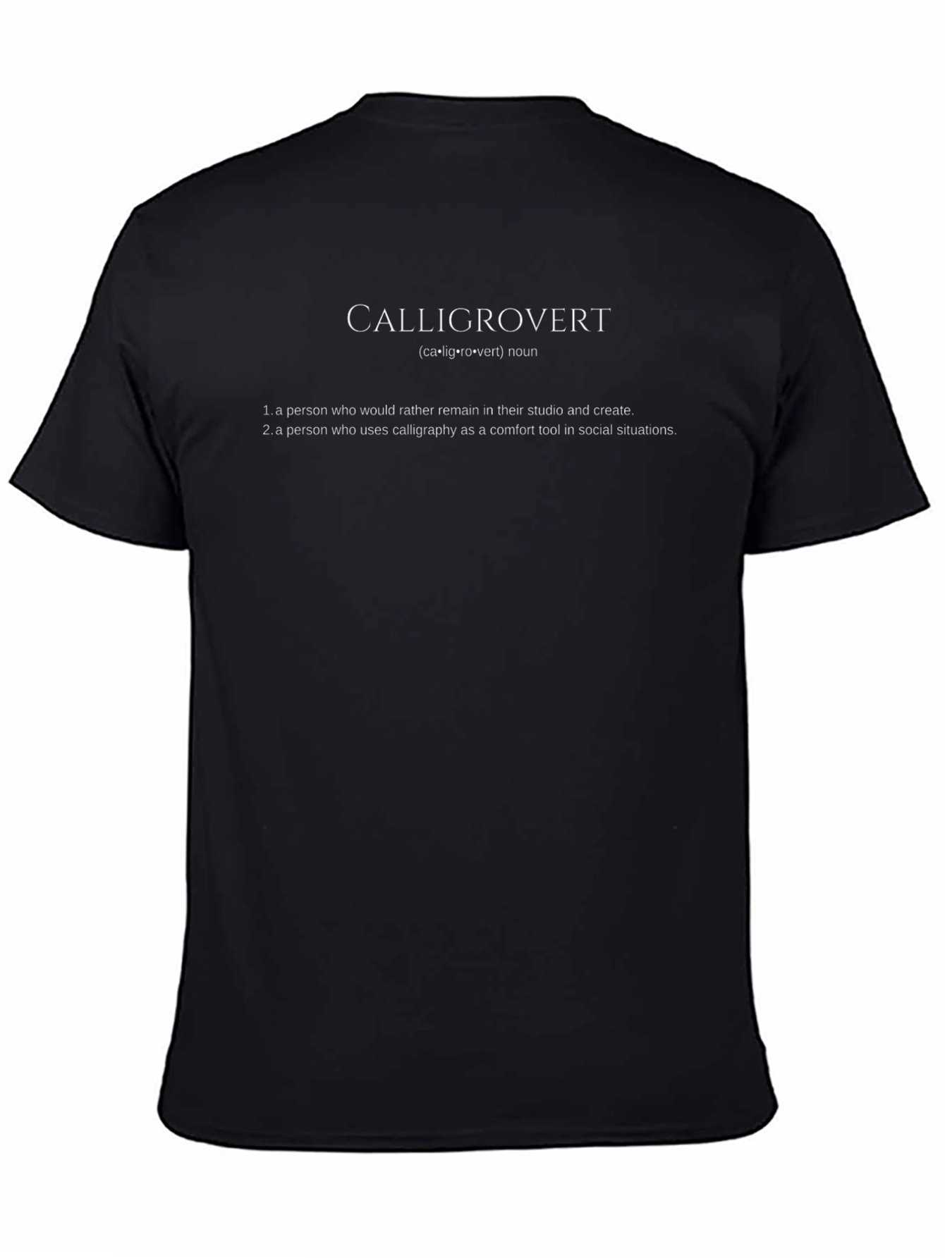 Calligrovert Definition T-Shirt - Studio Artist Comfort