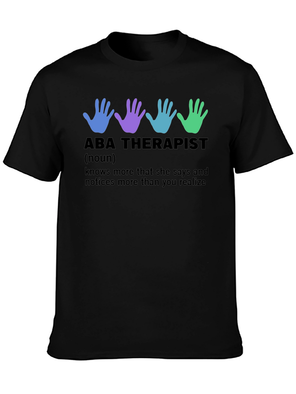 ABA Therapist Definition T-Shirt