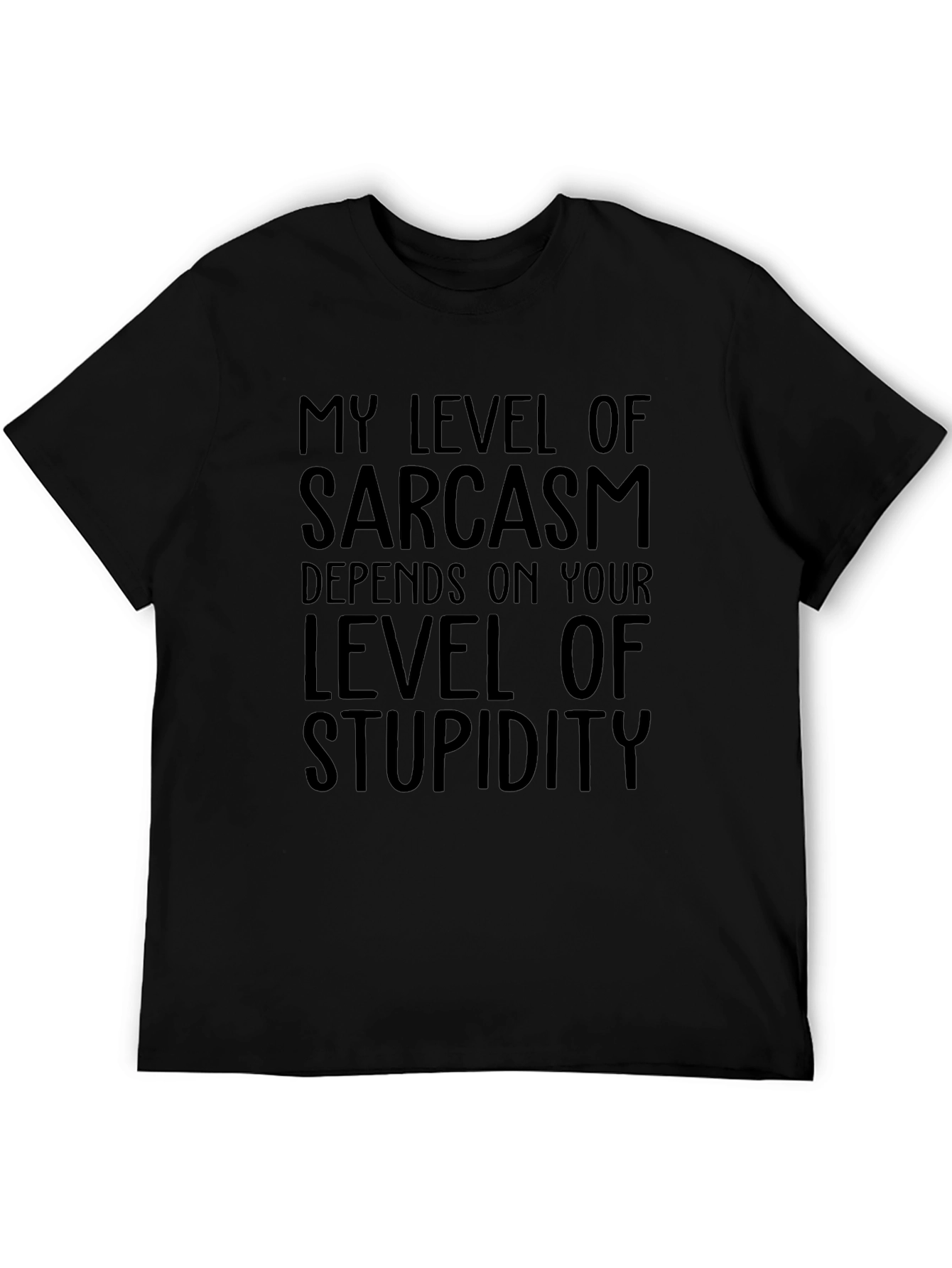 Sarcastic Humor T-Shirt: Level of Stupidity Tee