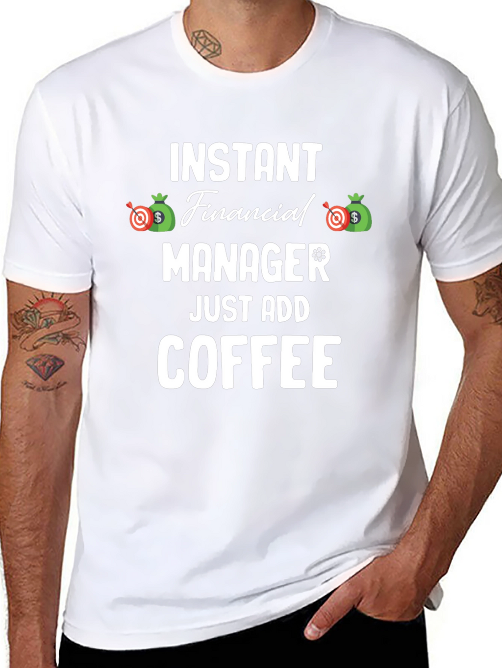 Instant Financial Manager T-Shirt - Just Add Coffee