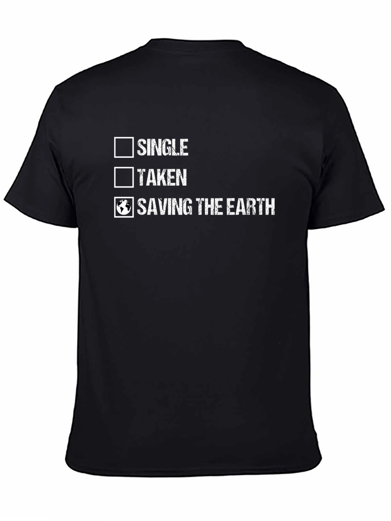 Saving the Earth T-Shirt: Single Taken Graphic Tee
