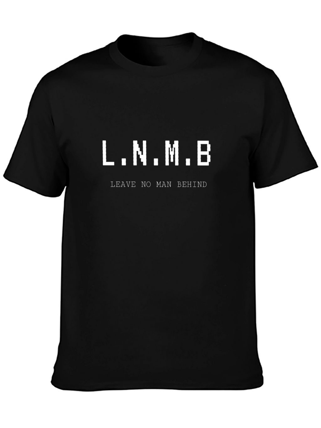 L.N.M.B. Leave No Man Behind Black T-Shirt