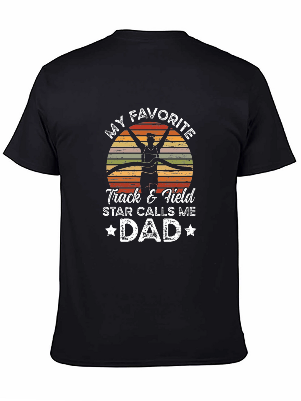 Track & Field Dad T-Shirt: Favorite Star