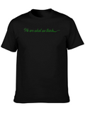 We Are What We Think Black T-Shirt