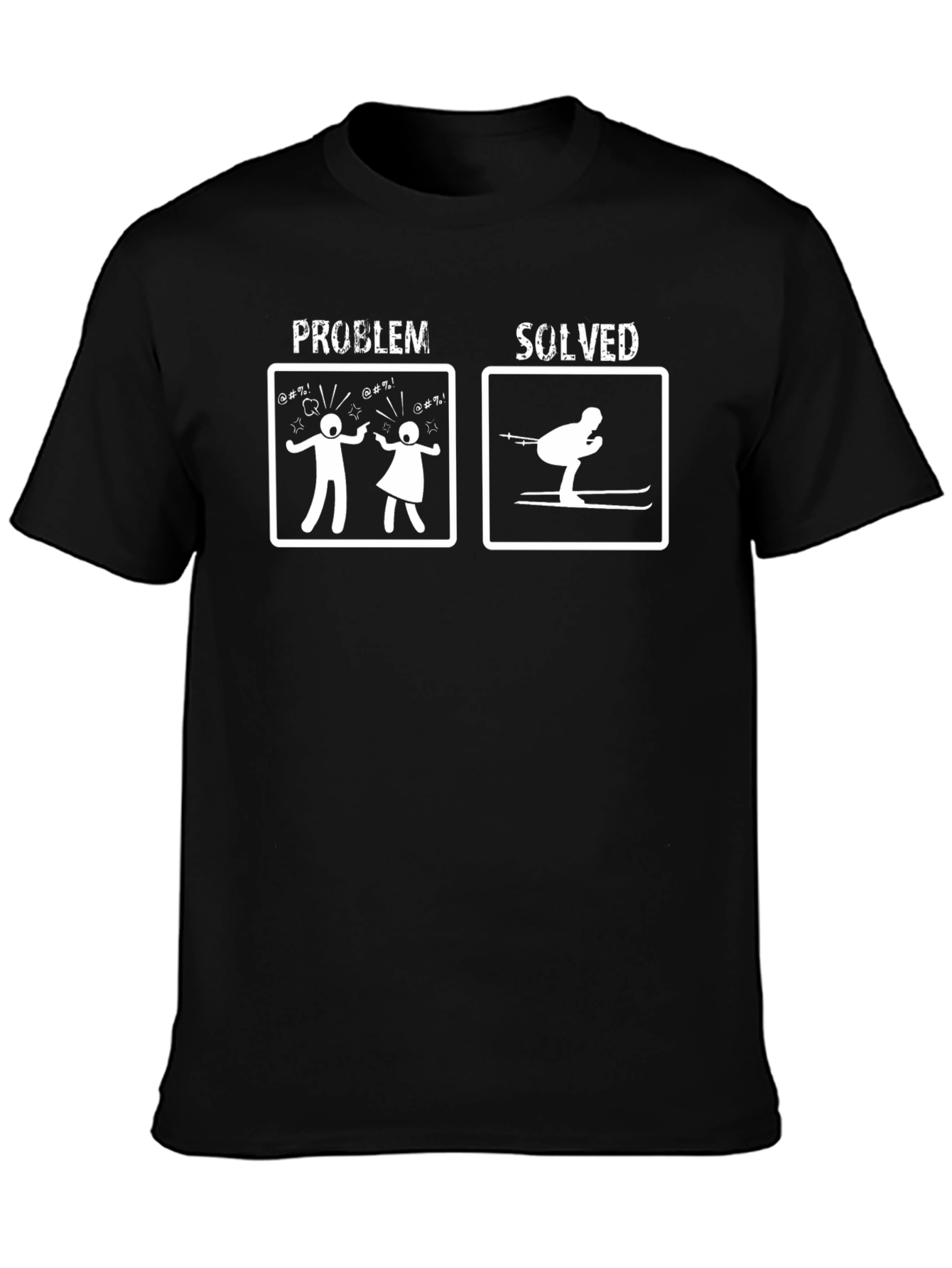 Problem Solved Skiing T-Shirt
