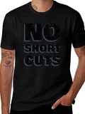 No Shortcuts Graphic Tee - Black Casual T-Shirt