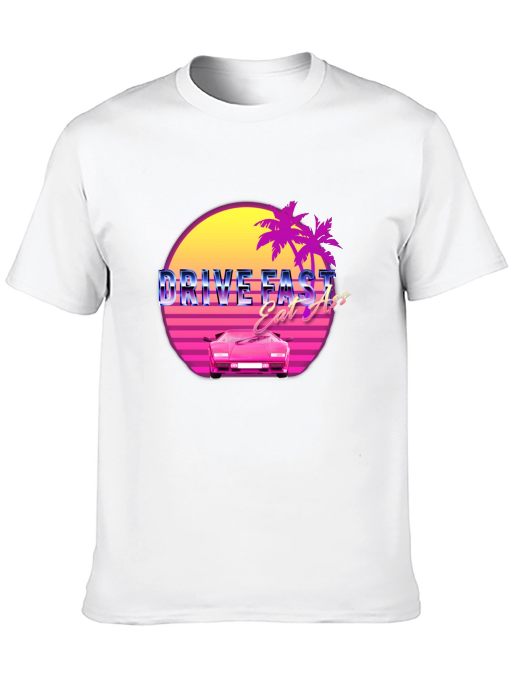 Drive Fast Eat Ass Retro Graphic T-Shirt