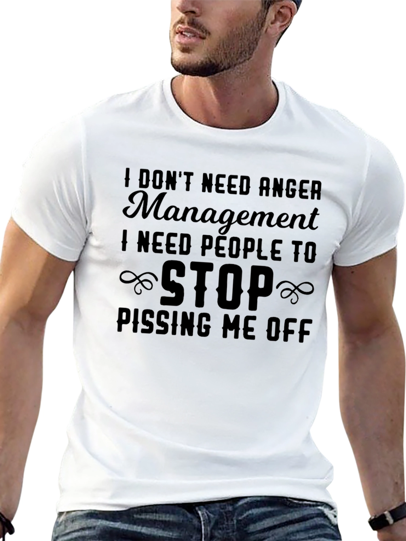 I Dont Need Anger Management T-Shirt