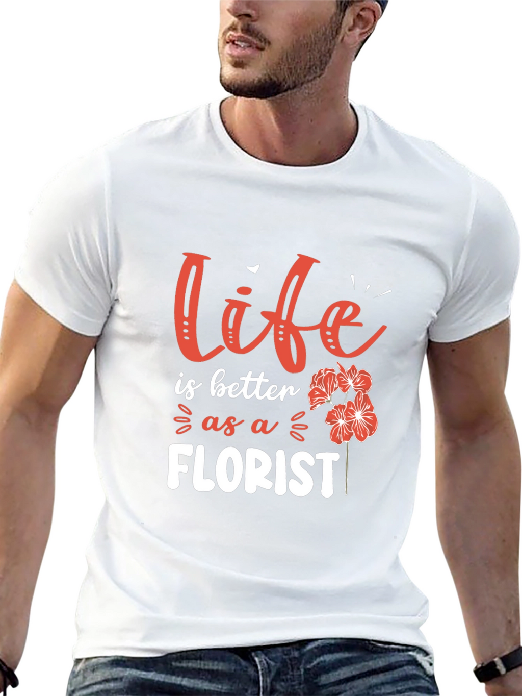Life is Better as a Florist T-Shirt