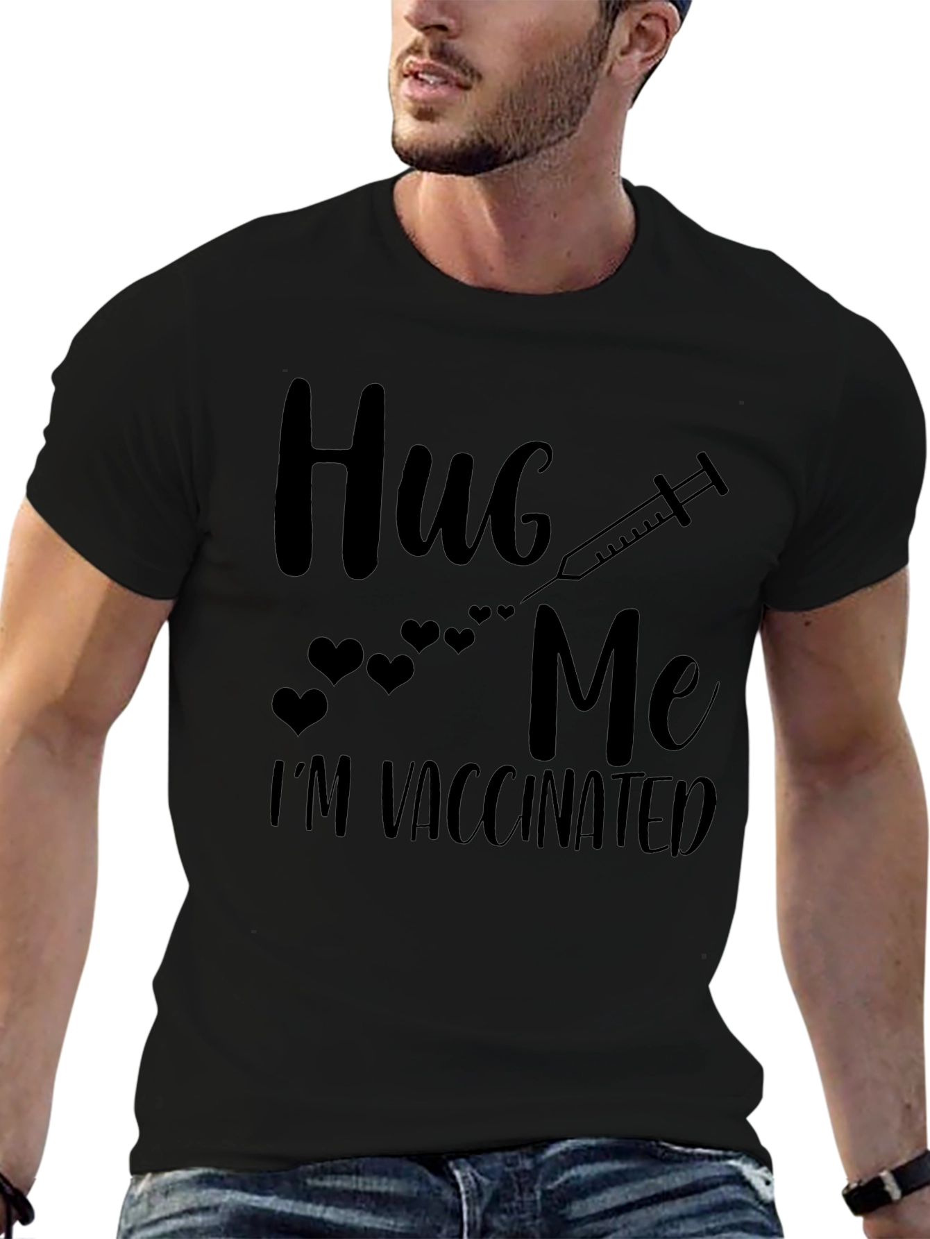 Hug Me Im Vaccinated Black T-Shirt