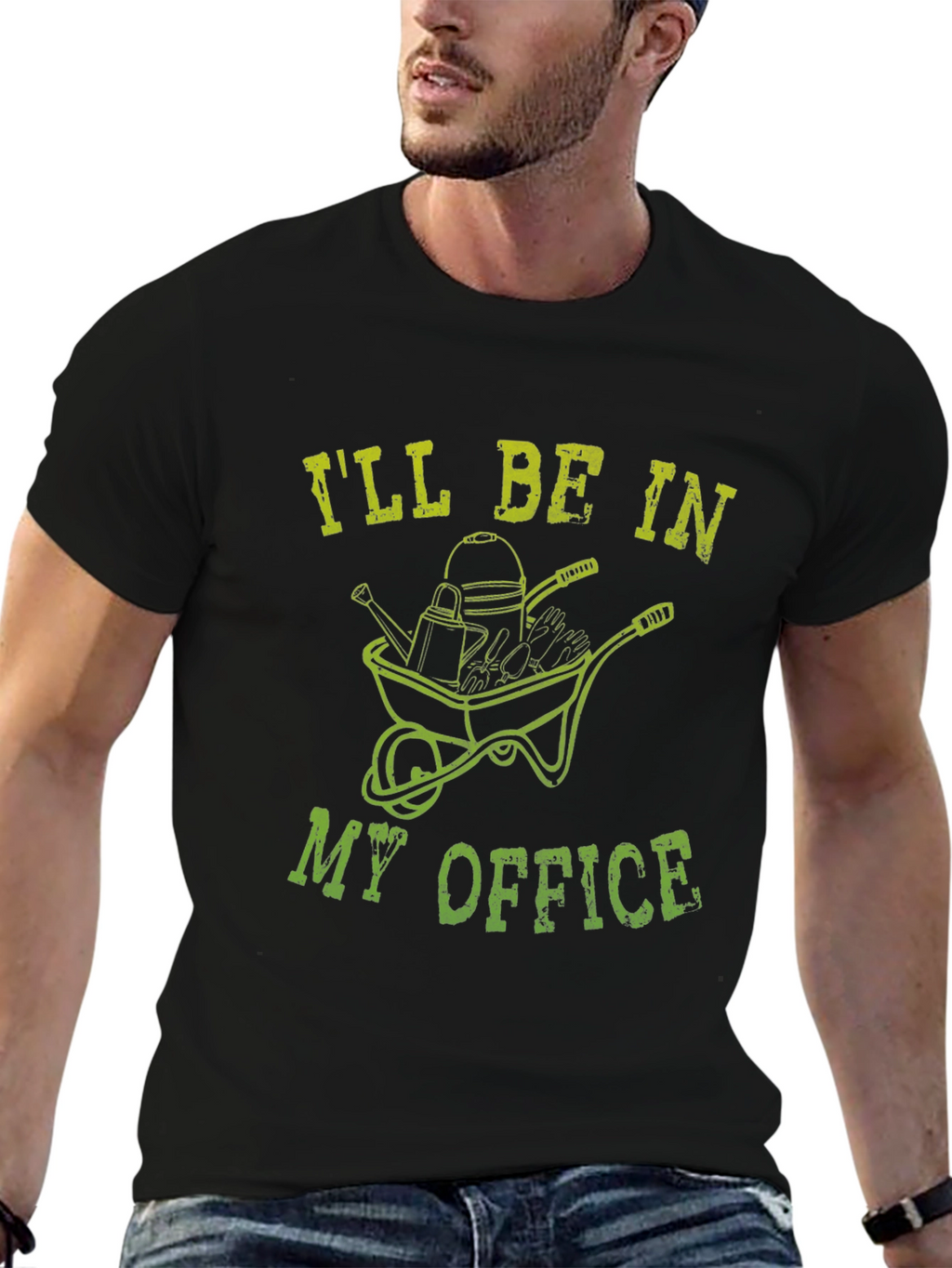 Gardening T-Shirt: Ill Be In My Office