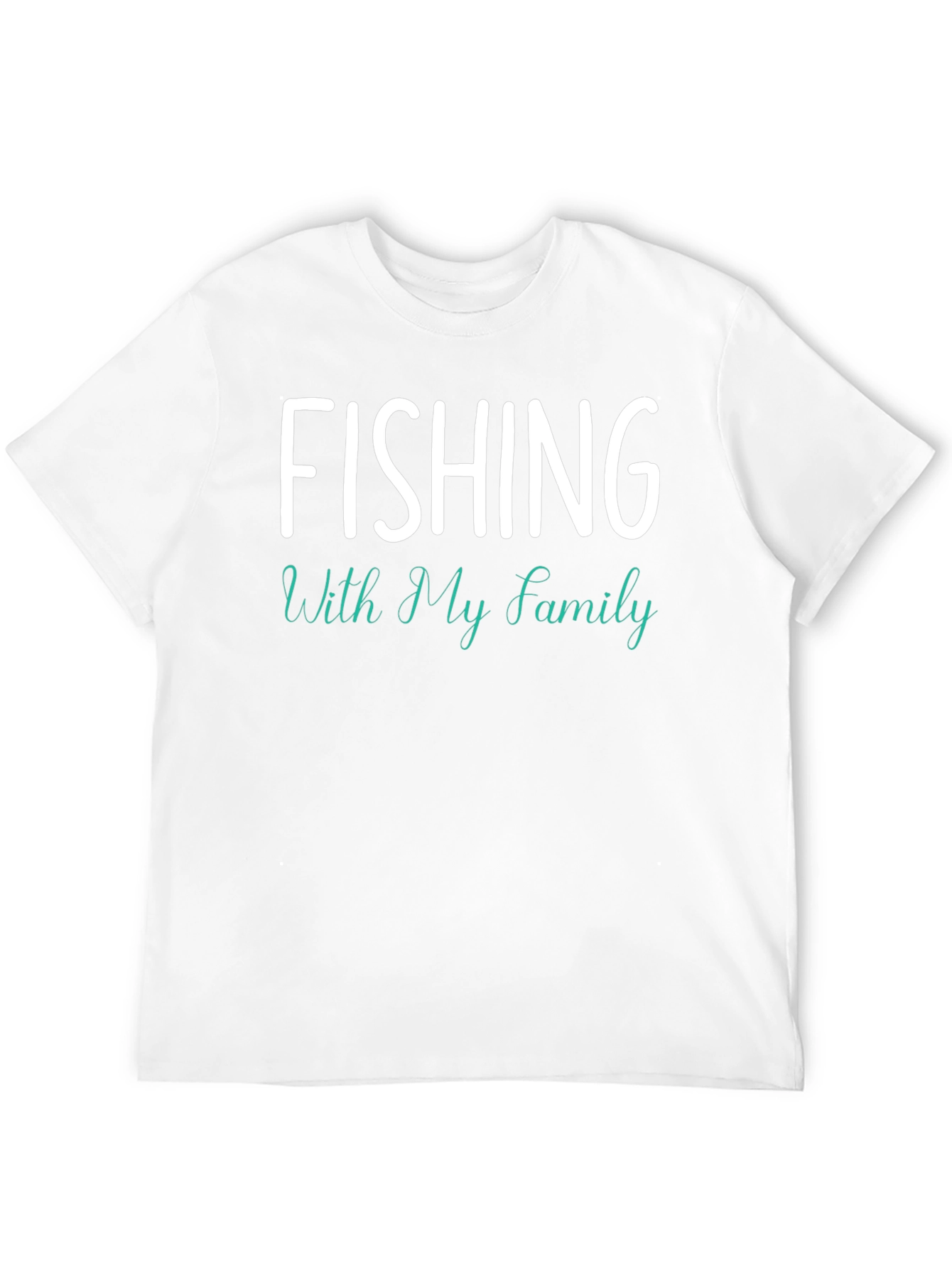Fishing With My Family T-Shirt