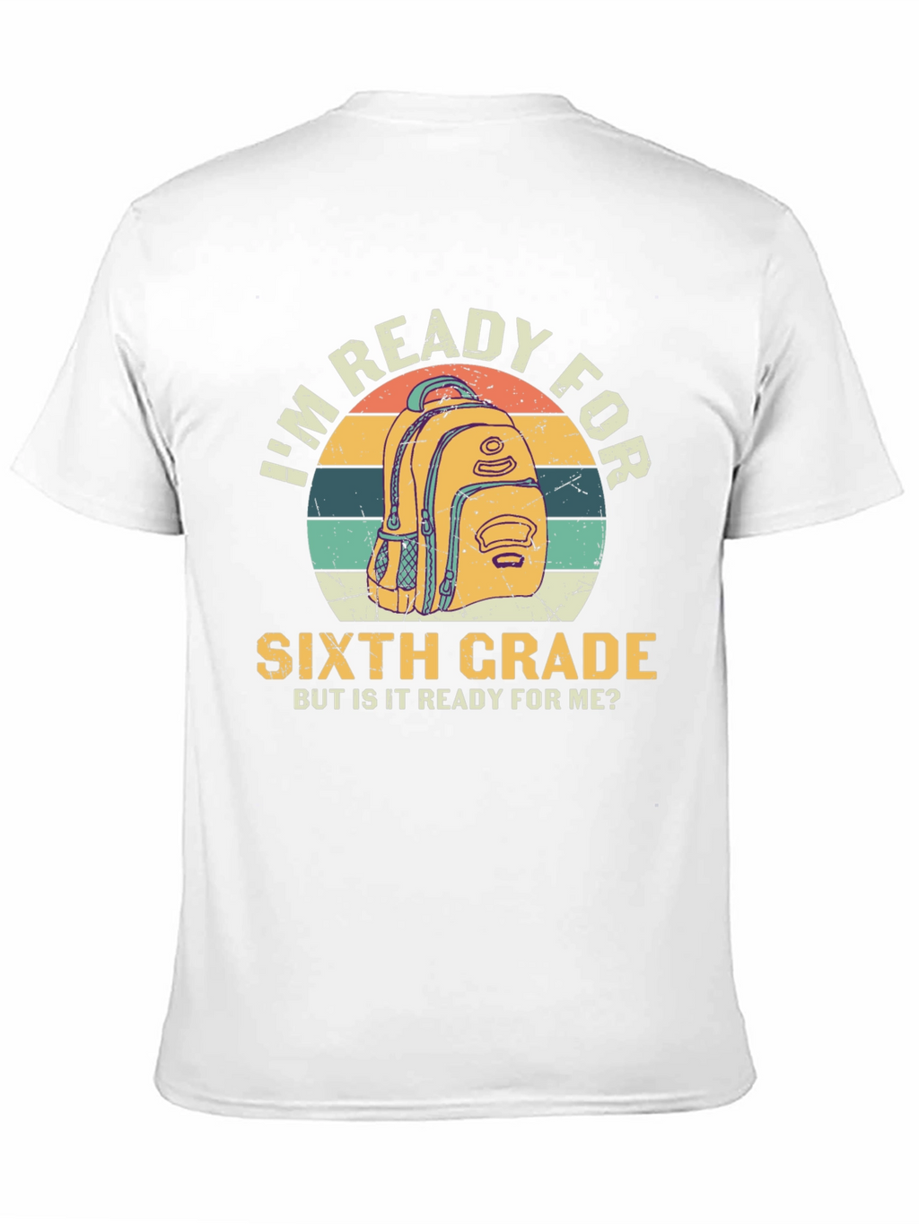 Ready for 6th Grade Graphic T-Shirt