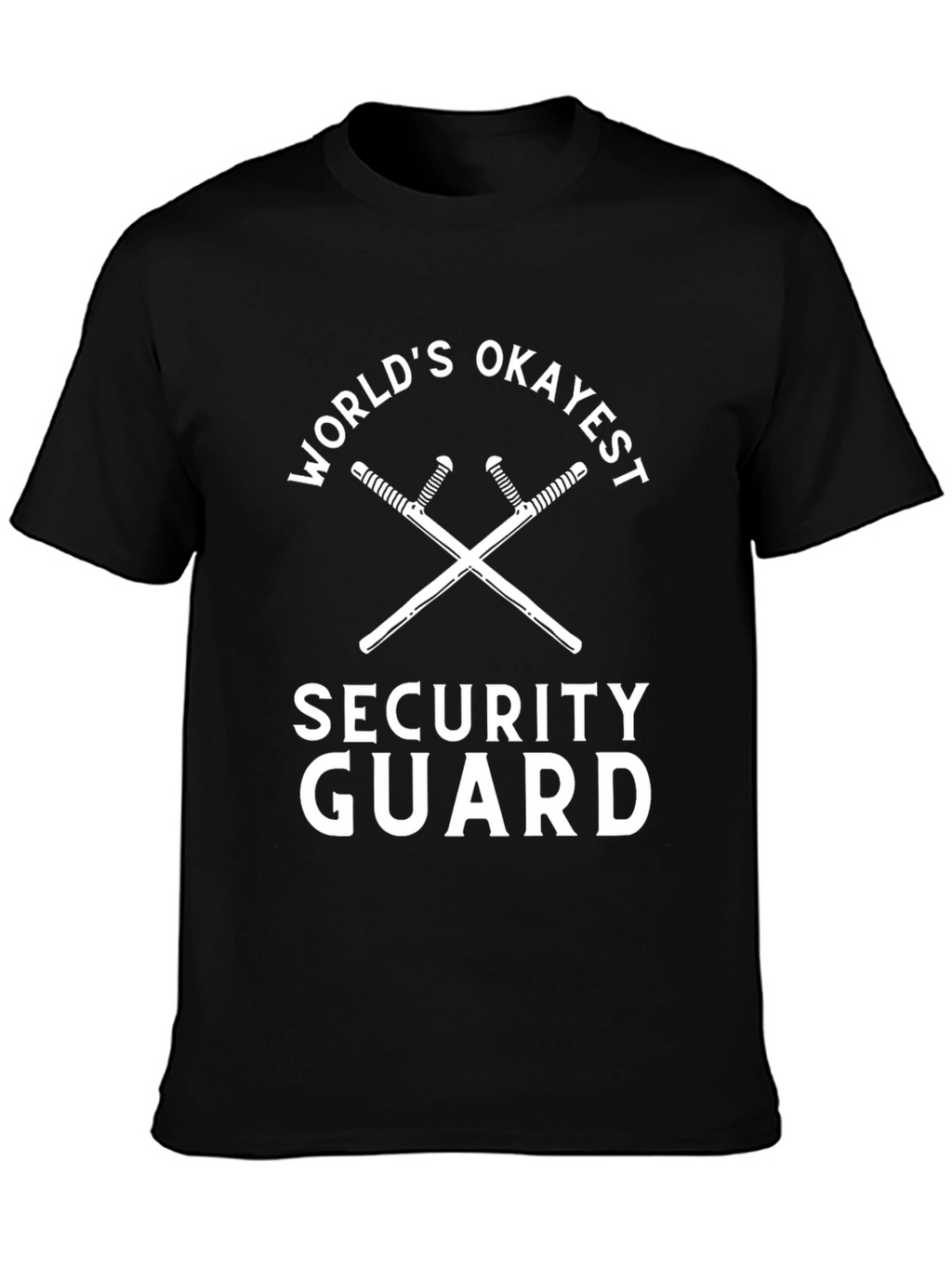 Worlds Okayest Security Guard Black T-Shirt