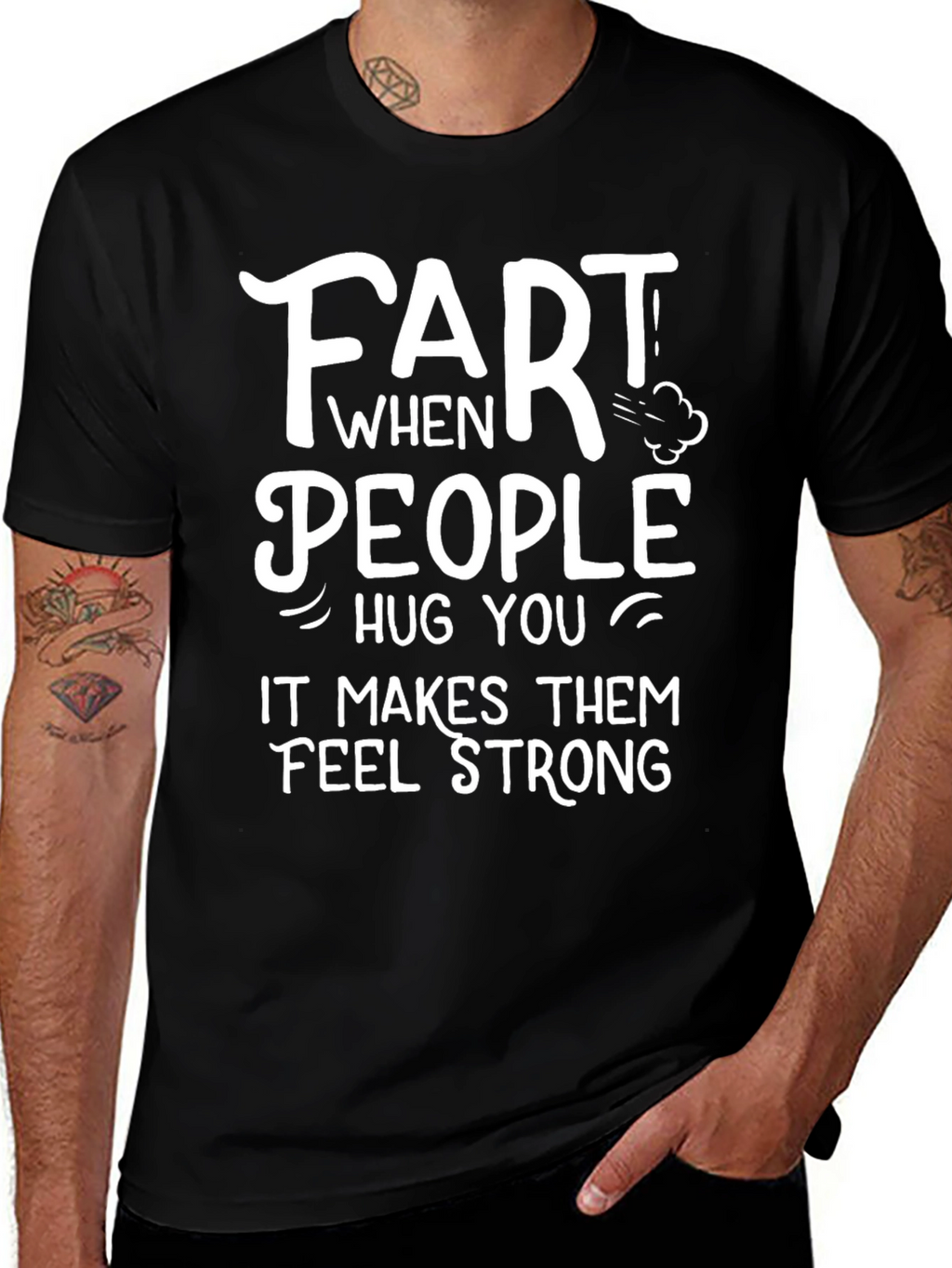 Funny Fart People Hug You T-Shirt