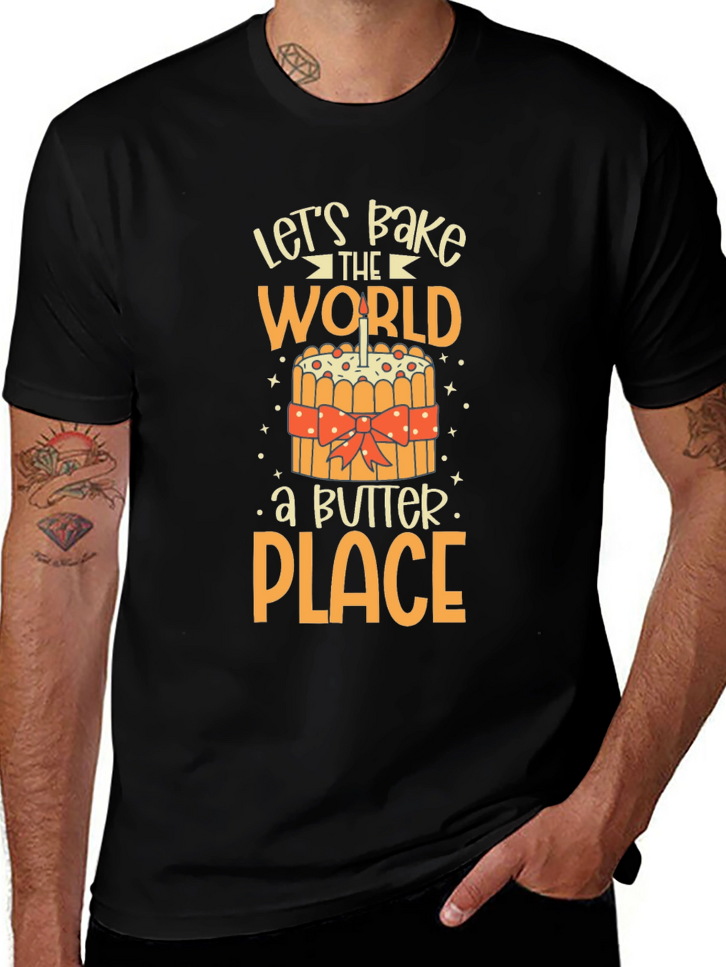 Lets Bake the World a Better Place T-Shirt