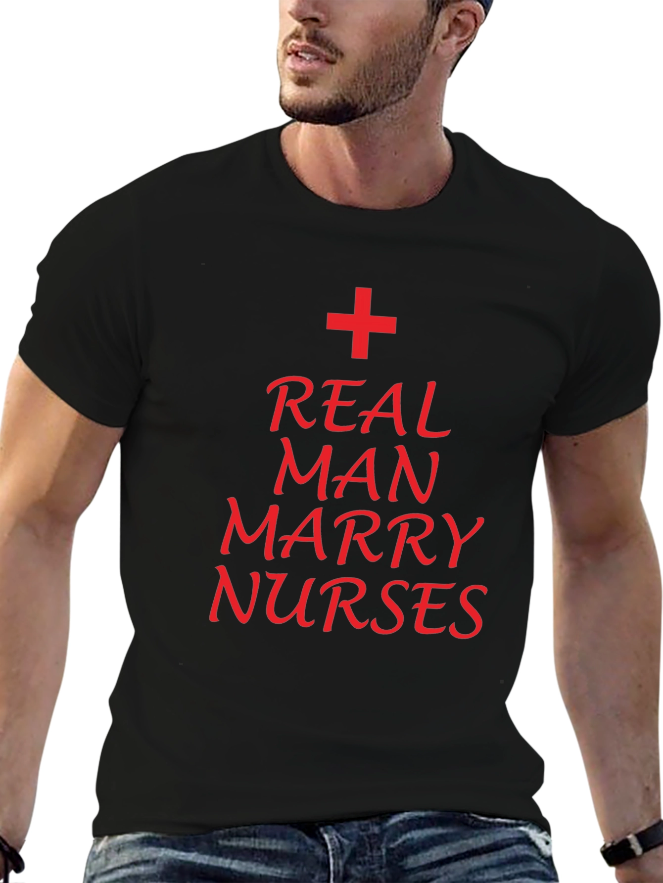 Real Man Marry Nurses T-Shirt