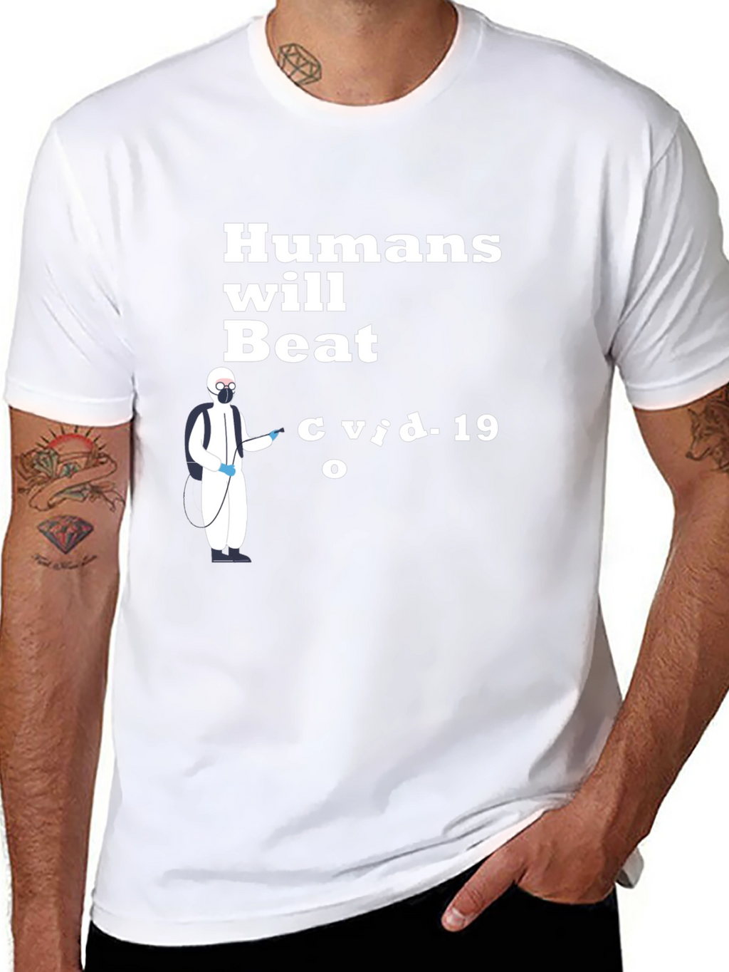 Humans Will Beat COVID-19 T-Shirt