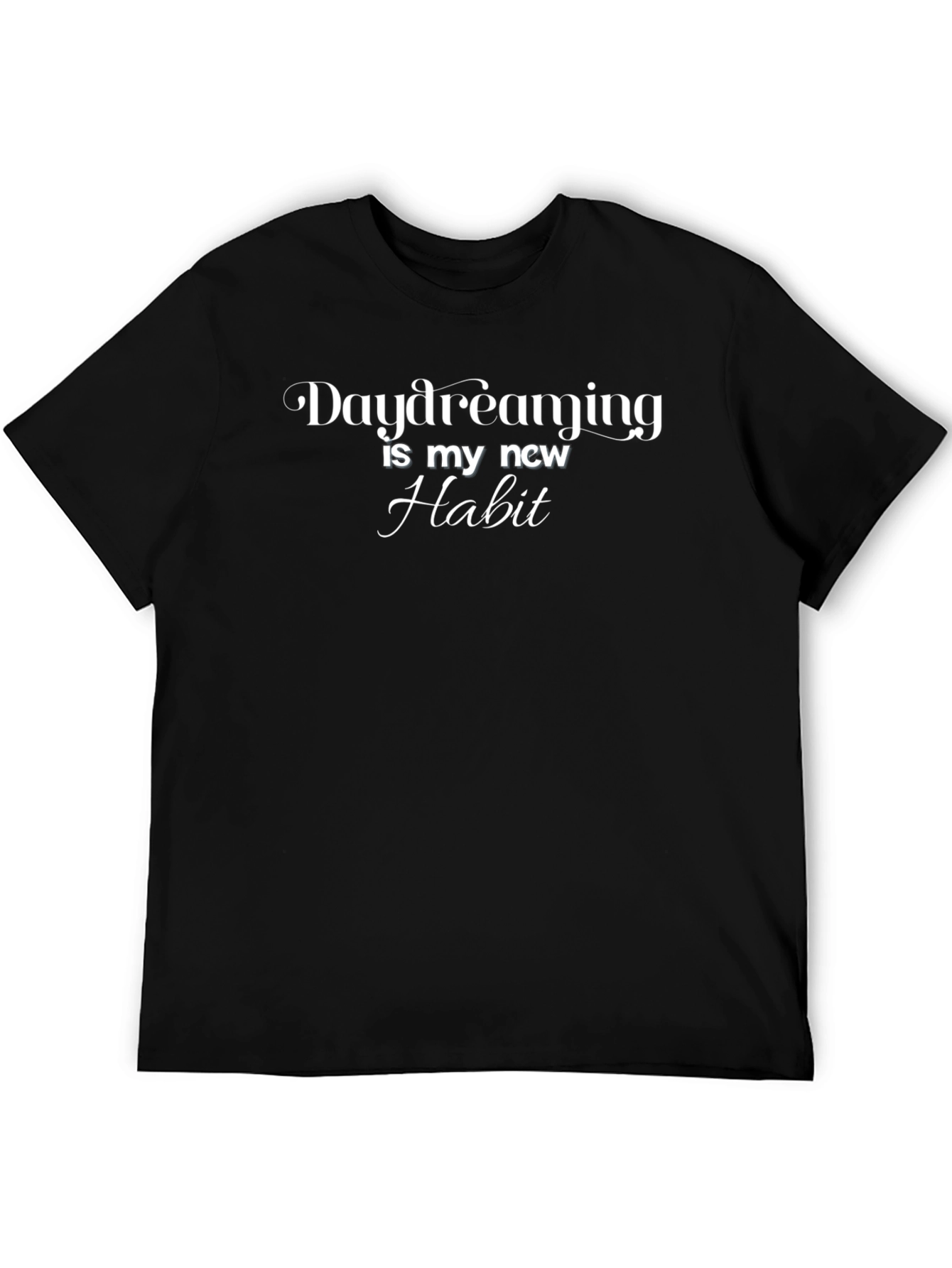 Daydreaming Habit Tee -  Novelty Graphic T-Shirt