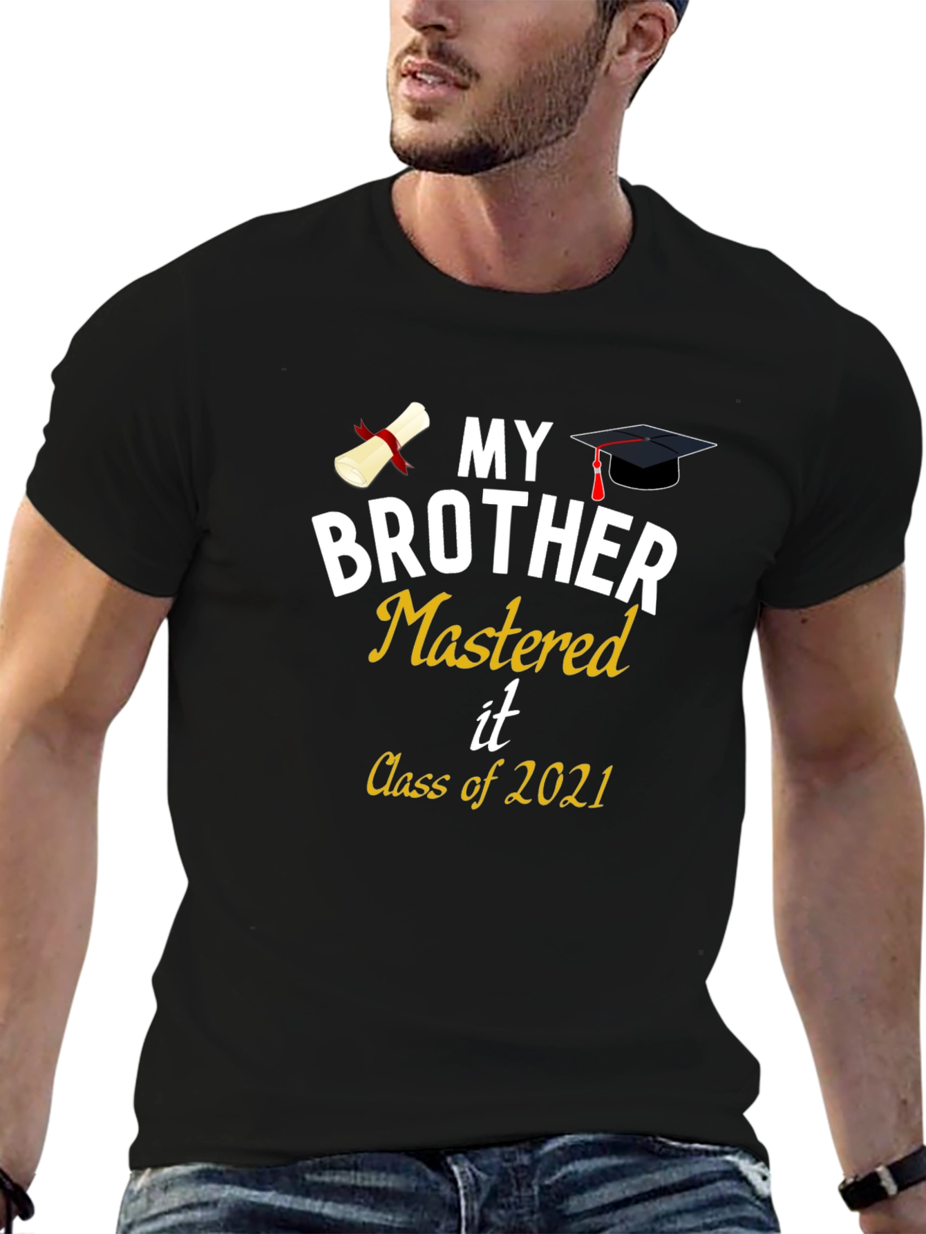 My Brother Mastered It Class of 2021 Graduation T-Shirt