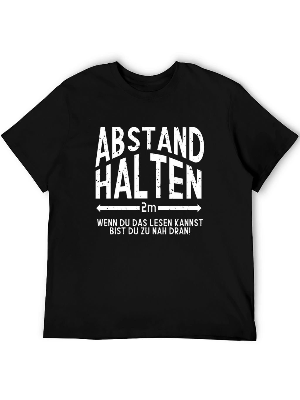 Abstand Halten T-Shirt: Social Distance Humor
