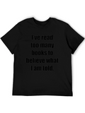 Book Lover T-Shirt: Ive Read Too Many Books