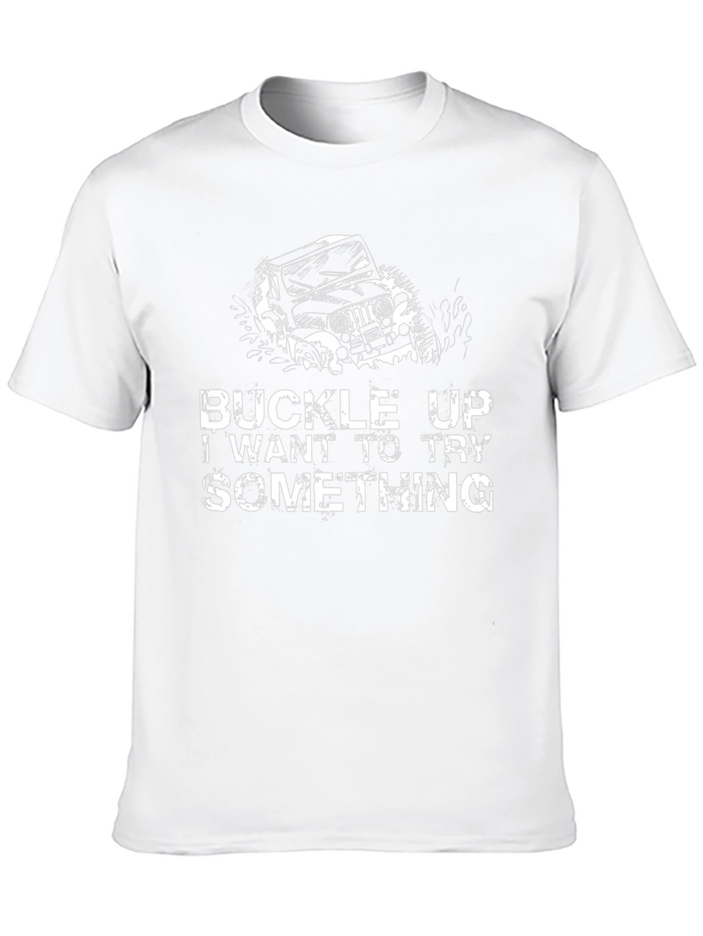 Buckle Up Jeep T-Shirt - Off Road Adventure Tee