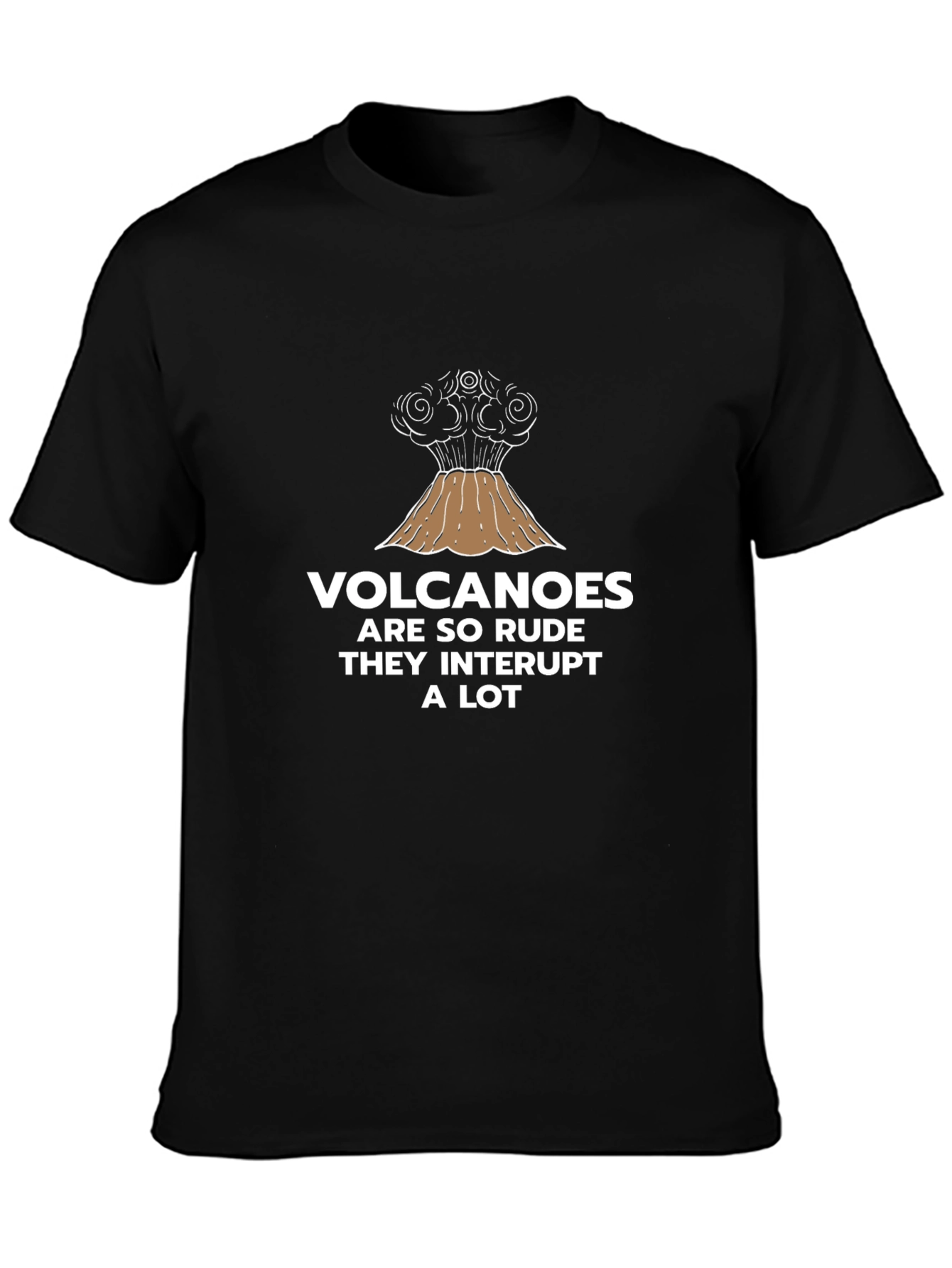 Volcano Humor Graphic T-Shirt