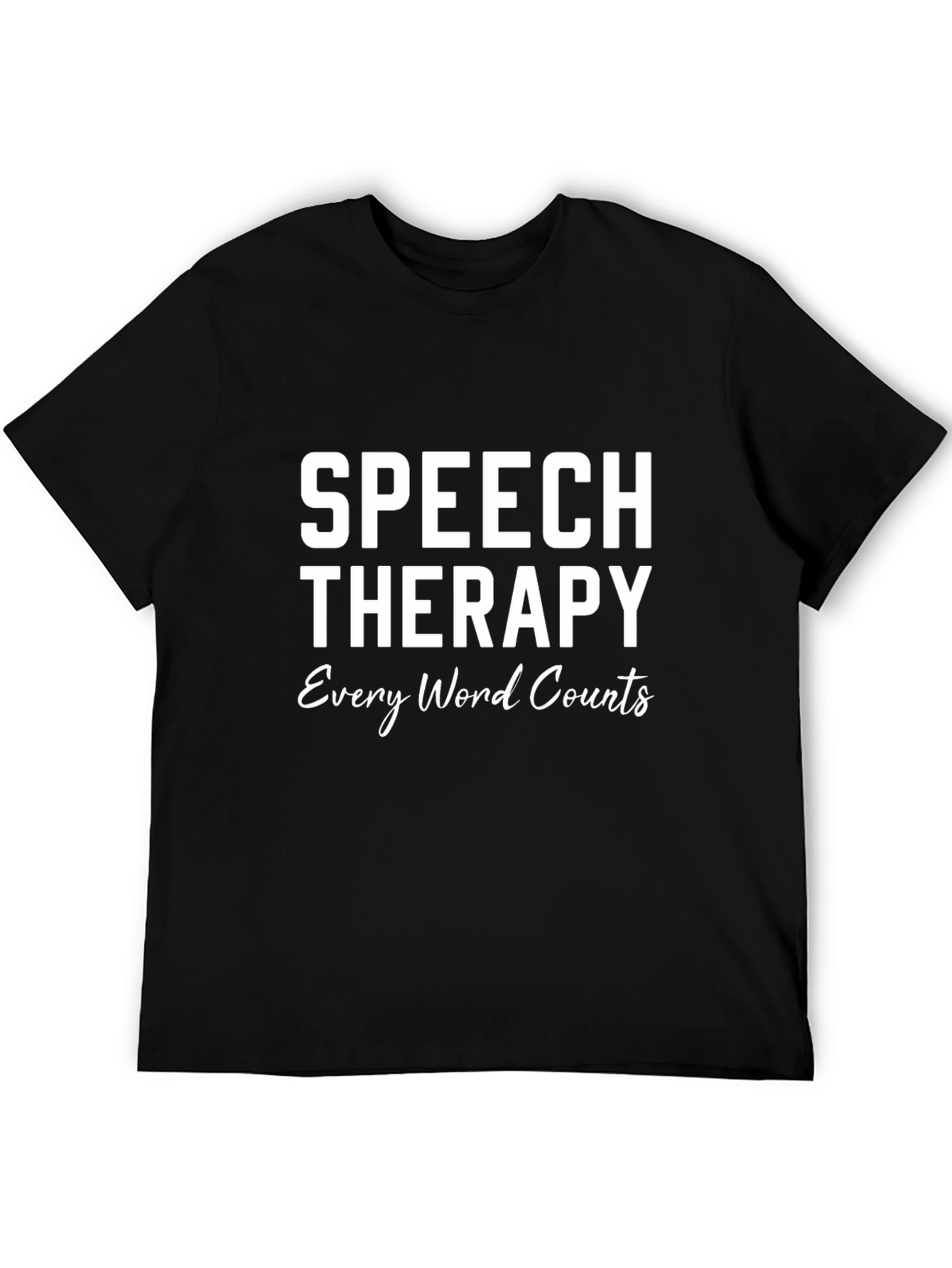 Speech Therapy T-Shirt - Every Word Counts